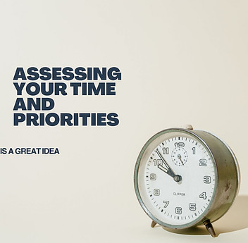 Assessing Your Time and Priorities