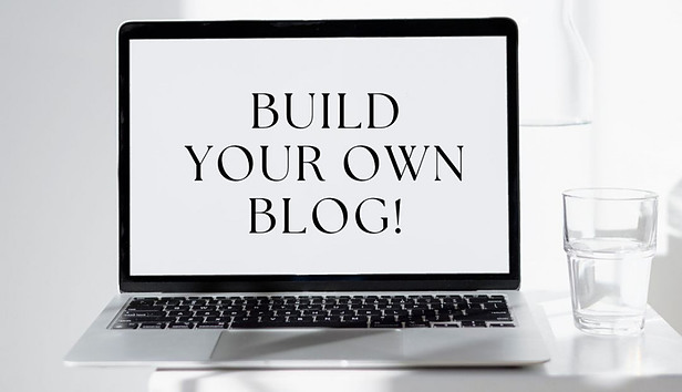 Build your own blog!